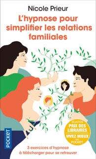 L’hypnose pour simplifier les relations familiales Couverture du livre L’hypnose pour simplifier les relations familiales